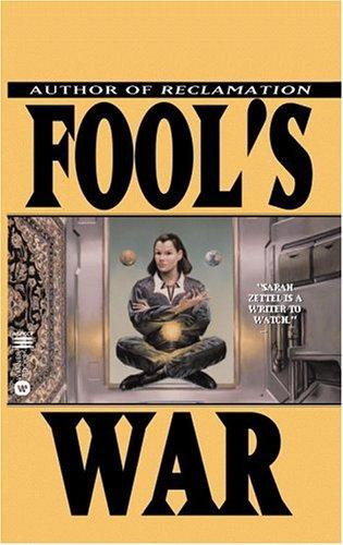 Fool's War front cover by Sarah Zettel, ISBN: 0446602930