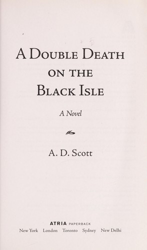 A Double Death On the Black Isle: a Novel front cover by A. D. Scott, ISBN: 1439154945