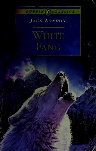 White Fang (Puffin Classics) front cover by Jack London, ISBN: 0140366679