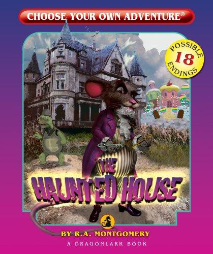 The Haunted House (Choose Your Own Adventure Jr.) front cover by R a Montgomery, ISBN: 1933390514