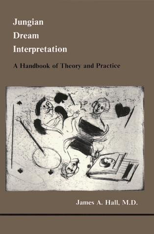 Jungian Dream Interpretation front cover by James A Hall, ISBN: 0919123120