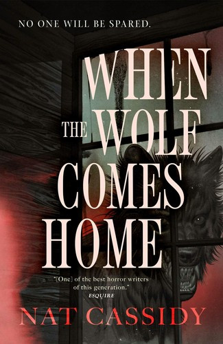 When the Wolf Comes Home front cover, ISBN: 125035434X