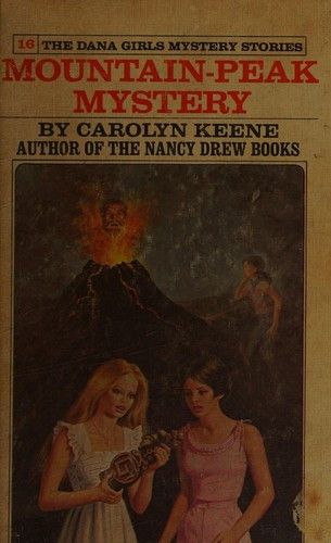 Mountain-Peak Mystery 16 Dana Girls (1972-1979) front cover by Carolyn Keene, ISBN: 0448090961