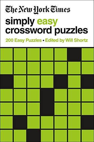 New York Times Simply Easy Crossword Puzzles: 200 Easy Puzzles front cover by New York Times, ISBN: 1250781744