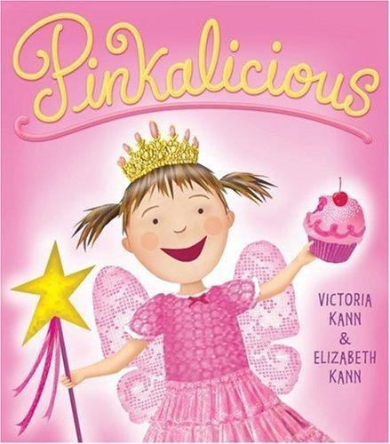Pinkalicious front cover by Victoria Kann, Elizabeth Kann, ISBN: 0060776390