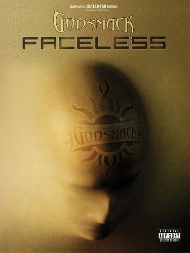 Godsmack -- Faceless: Authentic Guitar Tab front cover by Godsmack, ISBN: 0757914284