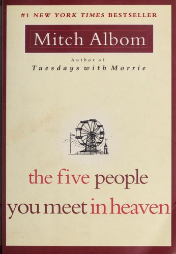 The Five People You Meet In Heaven front cover by Mitch Albom, ISBN: 1401308589