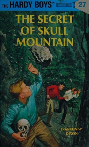 The Secret of Skull Mountain 27 Hardy Boys front cover by Franklin W. Dixon, ISBN: 0448089270