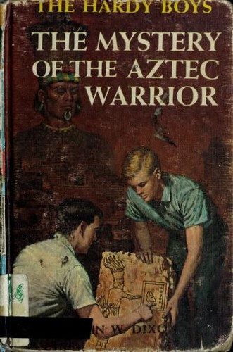 The Mystery of the Aztec Warrior 43 Hardy Boys front cover by Franklin W. Dixon, ISBN: 0448089432
