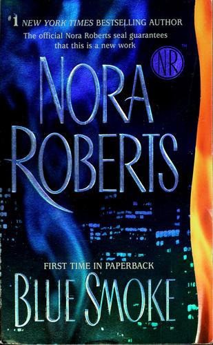 Blue Smoke front cover by Nora Roberts, ISBN: 0515141399