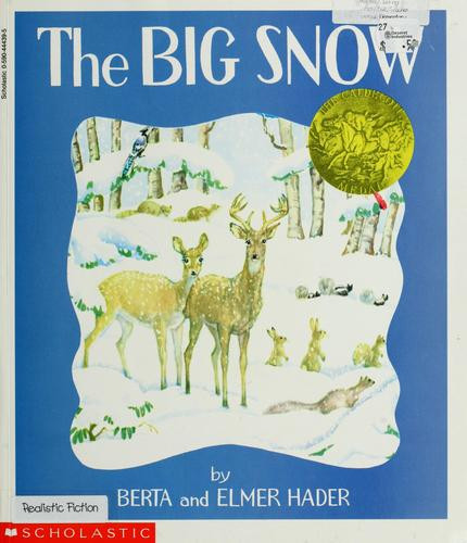 The Big Snow front cover by Berta Hader, Elmer Hader, ISBN: 0590444395