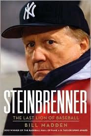 Steinbrenner: The Last Lion of Baseball front cover by Bill Madden, ISBN: 0061690317