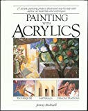 Painting With Acrylics front cover by Jenny Rodwell, ISBN: 0891341358