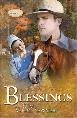 Blessings 3 Sommerfeld Trilogy front cover by Kim Vogel Sawyer, ISBN: 1597894060