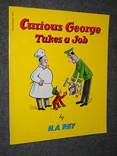Curious George Takes a Job front cover by H.A. Rey, ISBN: 0590338927