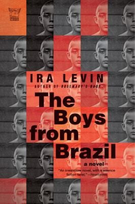 The Boys from Brazil front cover by Ira Levin, ISBN: 1605981303