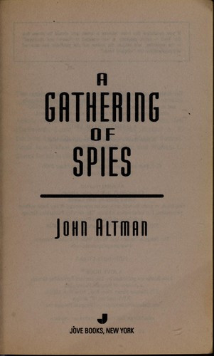 A Gathering of Spies front cover by John Altman, ISBN: 0515131105