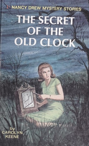 The Secret of the Old Clock 1 Nancy Drew front cover by Carolyn G. Keene, ISBN: 0448095017