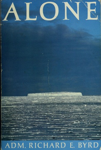 Alone front cover by Richard E Byrd, ISBN: 0874773881