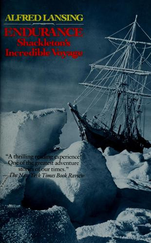 Endurance: Shackleton's Incredible Voyage front cover by Alfred Lansing, ISBN: 0881841781