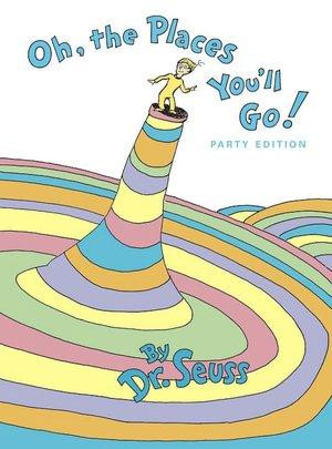 Oh, the Places You'll Go! (Classic Seuss) front cover by Dr. Seuss, ISBN: 0679805273