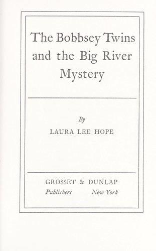 The Big River Mystery 56 Bobbsey Twins front cover by Laura Lee Hope, ISBN: 0448080567