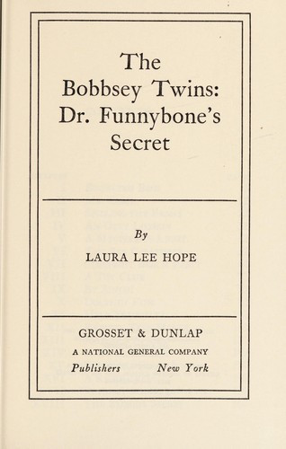 Dr. Funnybone's Secret 65 Bobbsey Twins front cover by Laura Lee Hope, ISBN: 0448080656