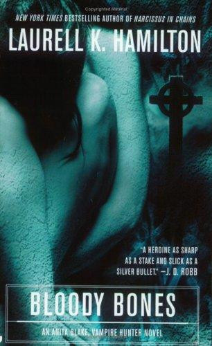 Bloody Bones 5 Anita Blake, Vampire Hunter front cover by Laurell K. Hamilton, ISBN: 0515134465