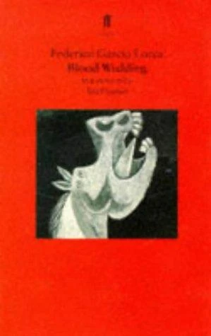 Blood Wedding: A Play (Faber Drama) front cover by Federico García Lorca, Ted Hughes, ISBN: 0571190065