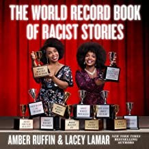 The World Record Book of Racist Stories front cover by Amber Ruffin,Lacey Lamar, ISBN: 1538724553