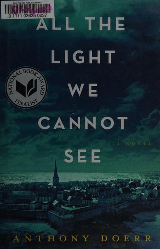 All the Light We Cannot See front cover by Anthony Doerr, ISBN: 1476746583