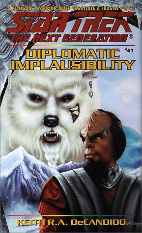 Diplomatic Implausibility 61 Star Trek: The Next Generation front cover by Keith R.A. DeCandido, ISBN: 0671785540