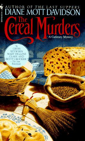 The Cereal Murders 3 Goldy Bear Culinary Mystery front cover by Diane Mott Davidson, ISBN: 055356773X