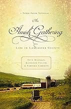 An Amish Gathering (Inspirational Amish Romance Collection) front cover by Beth Wiseman, Kathleen Fuller, Barbara Cameron, ISBN: 159554822X
