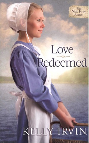 Love Redeemed 2 The New Hope Amish front cover by Kelly Irvin, ISBN: 0736954953