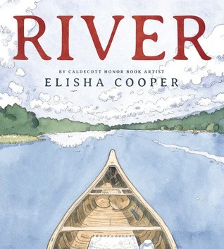 River front cover by Elisha Cooper, ISBN: 133831226X