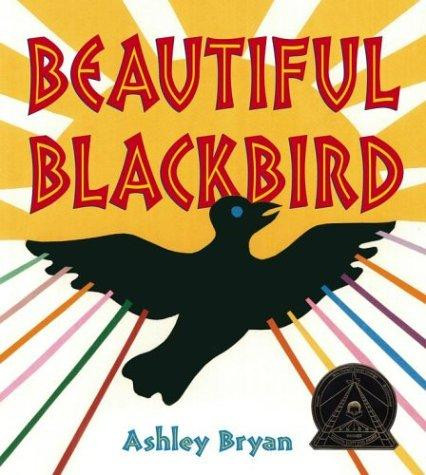 Beautiful Blackbird front cover by Ashley Bryan, ISBN: 0689847319