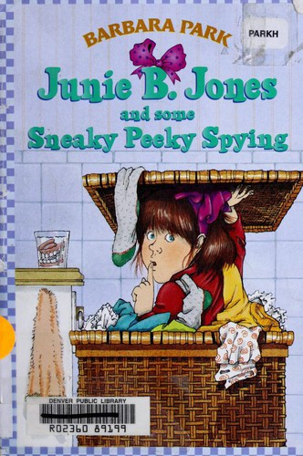 Some Sneaky Peeky Spying 4 Junie B. Jones front cover by Barbara Park, ISBN: 0679851011
