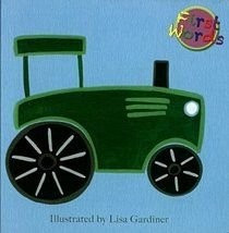 Tractor (First Words) front cover by Lisa Gardiner, ISBN: 1897533799