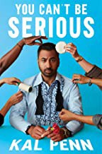You Can't Be Serious front cover by Kal Penn, ISBN: 1982171383