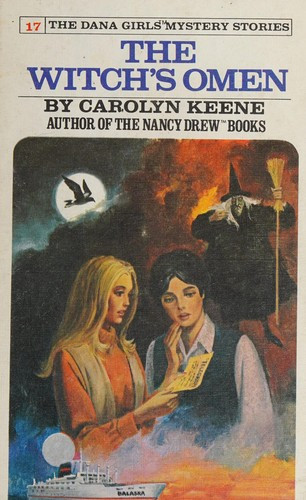 The Witch's Omen 17 Dana Girls Mystery Stories front cover by Carolyn Keene, ISBN: 044809097X