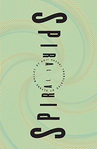 Spiral 2 Ring front cover by Koji Suzuki, ISBN: 1942993935