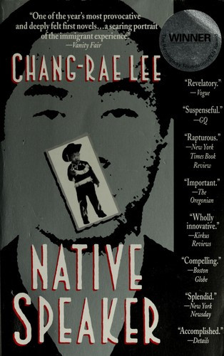 Native Speaker front cover by Chang-Rae Lee, ISBN: 1573225312