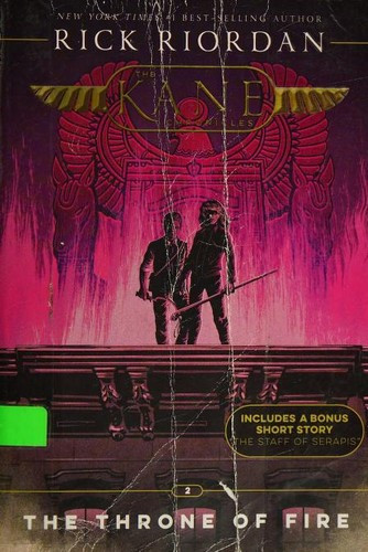 The Throne of Fire 2 Kane Chronicles (New Cover) front cover by Rick Riordan, ISBN: 1368013597