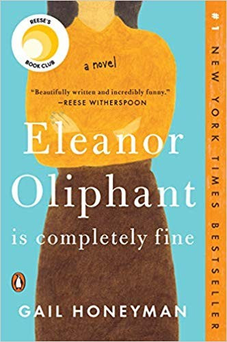 Eleanor Oliphant Is Completely Fine front cover by Gail Honeyman, ISBN: 0735220697