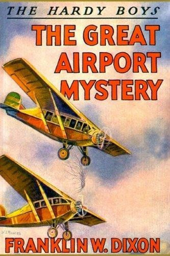 The Great Airport Mystery 9 Hardy Boys front cover by Franklin W. Dixon, ISBN: 0448089092