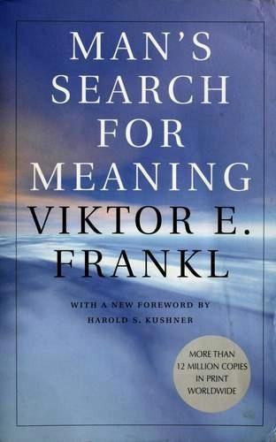 Man's Search for Meaning front cover by Viktor E. Frankl, ISBN: 0807014273
