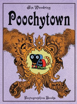 Poochytown front cover by Jim Woodring, ISBN: 1683961196