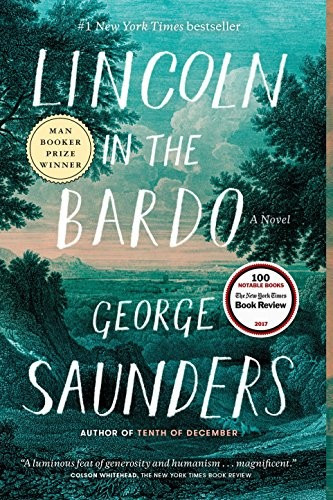Lincoln in the Bardo front cover by George Saunders, ISBN: 0812985400