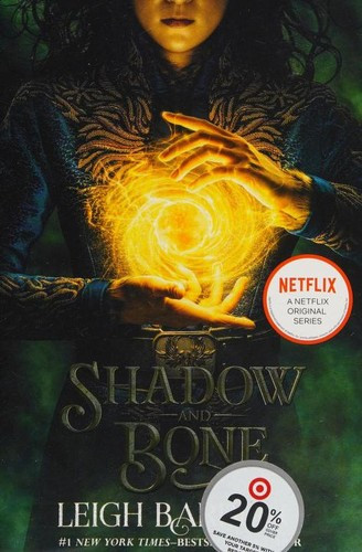 Shadow and Bone 1 front cover by Leigh Bardugo, ISBN: 1250777887